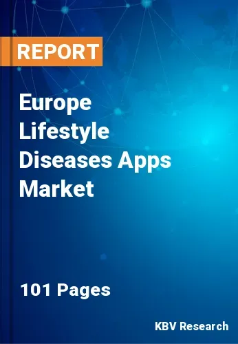 Europe Lifestyle Diseases Apps Market Size Reports | 2031