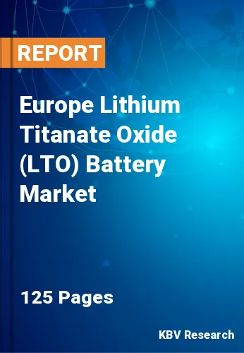 Europe Lithium Titanate Oxide (LTO) Battery Market Size, 2030