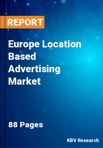 Europe Location Based Advertising Market