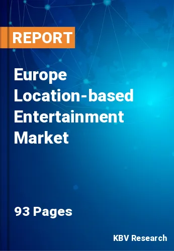 Europe Location-based Entertainment Market