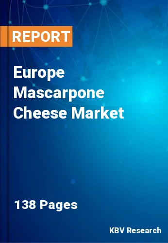 Europe Mascarpone Cheese Market Size & Share, Forecast, 2030