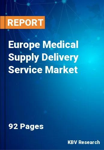 Europe Medical Supply Delivery Service Market