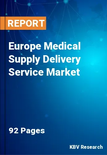 Europe Medical Supply Delivery Service Market Size by 2027