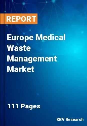 Europe Medical Waste Management Market Size to 2022-2028
