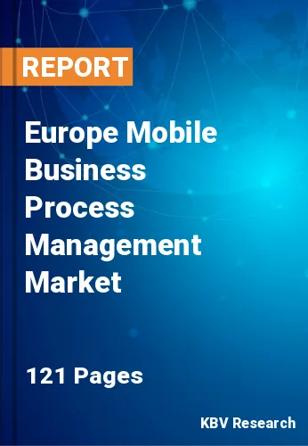 Europe Mobile Business Process Management Market