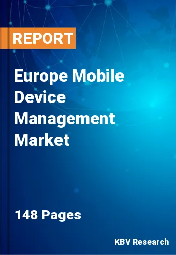 Europe Mobile Device Management Market Size, Analysis, Growth