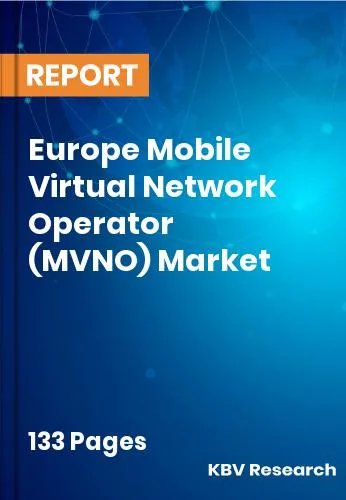 Europe Mobile Virtual Network Operator (MVNO) Market Size 2031