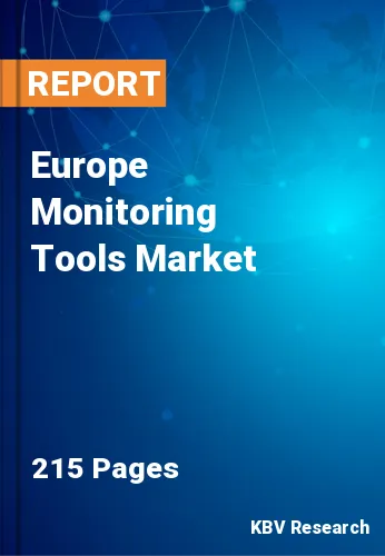 Europe Monitoring Tools Market Size & Growth to 2023-2030