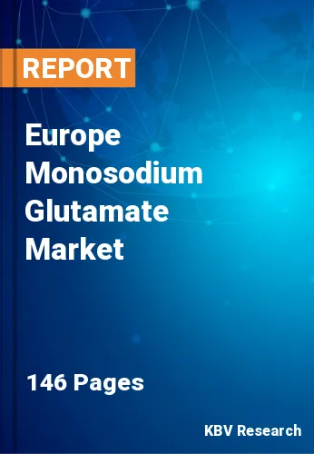 Europe Monosodium Glutamate Market Size, Forecast by 2030