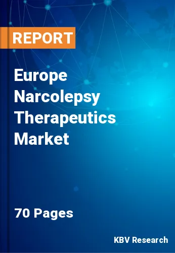 Europe Narcolepsy Therapeutics Market Size & Forecast by 2028