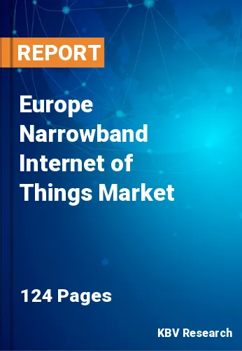Europe Narrowband Internet of Things Market Size, Share, 2028