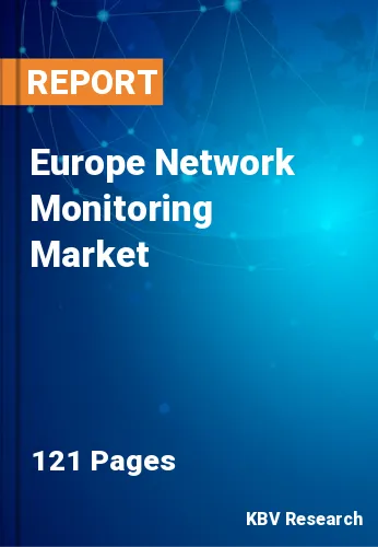 Europe Network Monitoring Market
