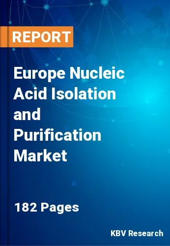 Europe Nucleic Acid Isolation and Purification Market Size, 2030