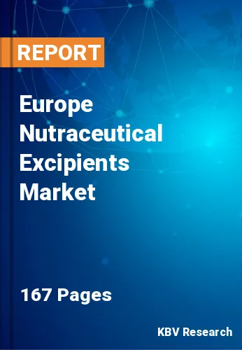 Europe Nutraceutical Excipients Market Size & Share | 2030