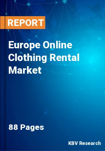 Europe Online Clothing Rental Market Size & Forecast, 2030