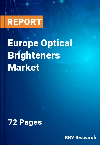 Europe Optical Brighteners Market Size & Growth Report 2025