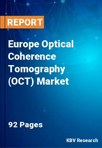 Europe Optical Coherence Tomography (OCT) Market Size, 2028