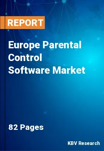 Europe Parental Control Software Market
