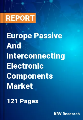 Europe Passive And Interconnecting Electronic Components Market Size, 2028