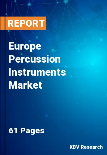 Europe Percussion Instruments Market Size & Forecast 2028
