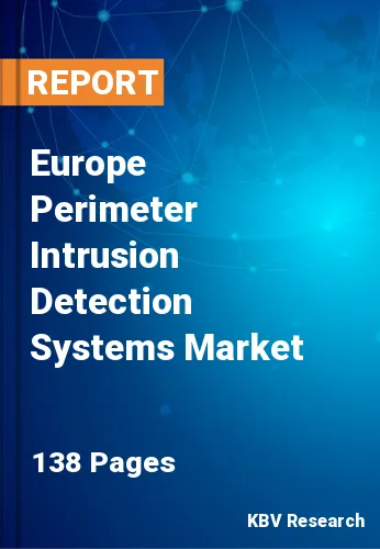 Europe Perimeter Intrusion Detection Systems Market