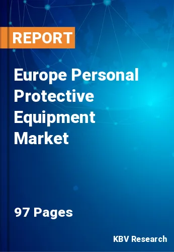 Europe Personal Protective Equipment Market Size to 2022-2028