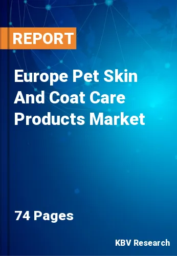Europe Pet Skin And Coat Care Products Market Size, 2029