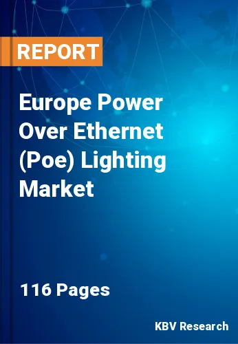 Europe Power Over Ethernet (Poe) Lighting Market Size, 2030