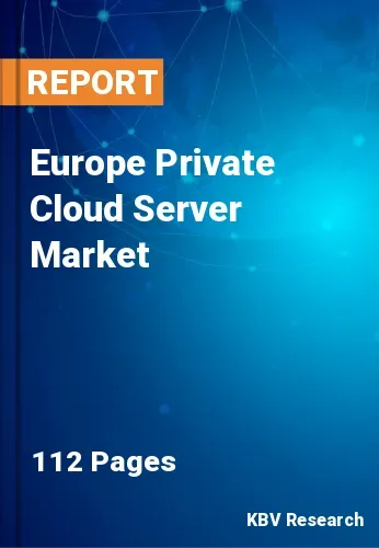 Europe Private Cloud Server Market Size & Analysis Report 2025