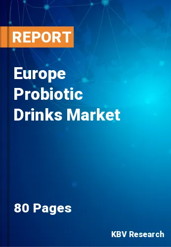 Europe Probiotic Drinks Market Size, Share & Forecast 2026