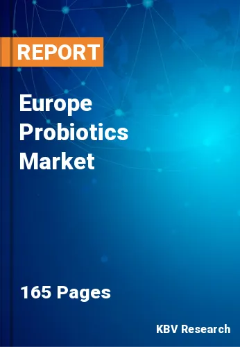Europe Probiotics Market Size, Share & Forecast, 2030