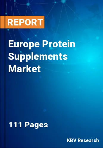 Europe Protein Supplements Market Size, Analysis, Growth