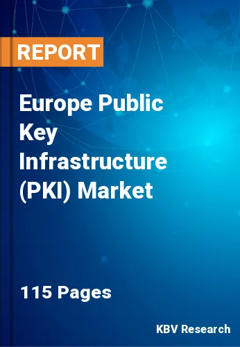 Europe Public Key Infrastructure (PKI) Market Size to 2027