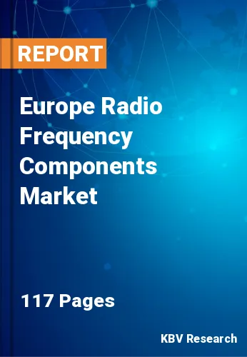 Europe Radio Frequency Components Market Size & Share Report 2025