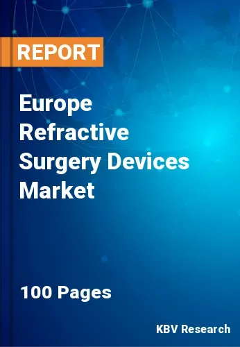 Europe Refractive Surgery Devices Market
