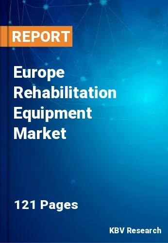 Europe Rehabilitation Equipment Market Size & Share 2029