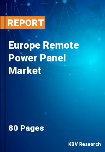 Europe Remote Power Panel Market Size & Share Report, 2029
