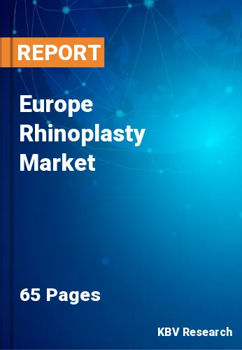 Europe Rhinoplasty Market Size, Share & Forecast 2025