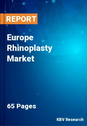 Europe Rhinoplasty Market Size, Share & Forecast 2025