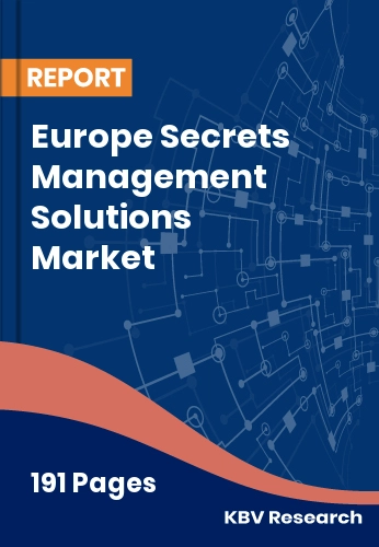 Europe Secrets Management Solutions Market