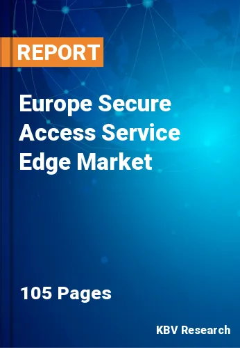 Europe Secure Access Service Edge Market Size, Stake to 2027
