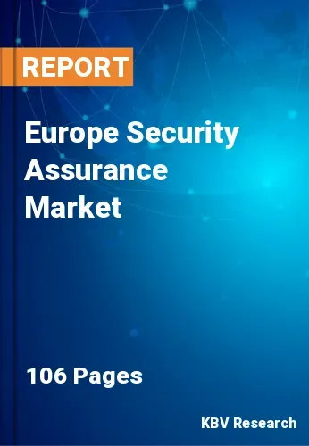 Europe Security Assurance Market Size & Forecast by 2022-2028