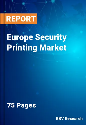 Europe Security Printing Market