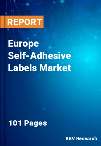 Europe Self-Adhesive Labels Market Size & Forecast by 2027