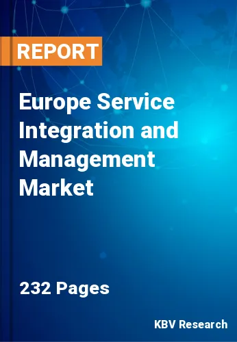 Europe Service Integration and Management Market Size & 2030