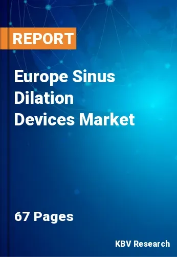 Europe Sinus Dilation Devices Market Size, Analysis, Growth