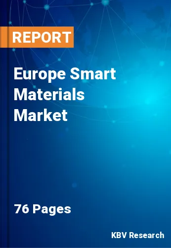 Europe Smart Materials Market Size, Share & Growth Report by 2023