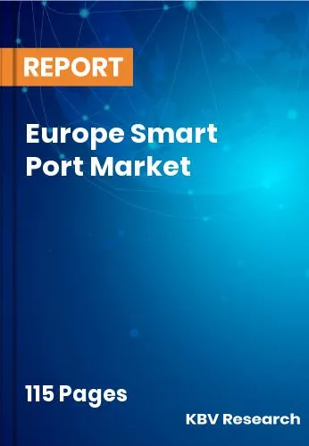 Europe Smart Port Market Size, Share, Forecast Report [2032]