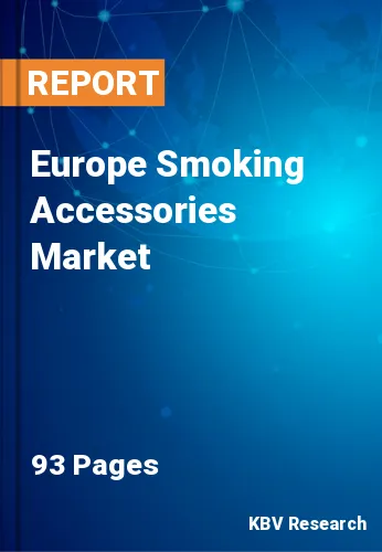 Europe Smoking Accessories Market Size & Share Report, 2030