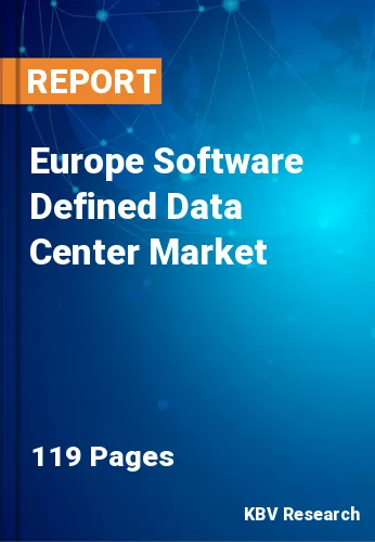 Europe Software Defined Data Center Market Size, Analysis, Growth